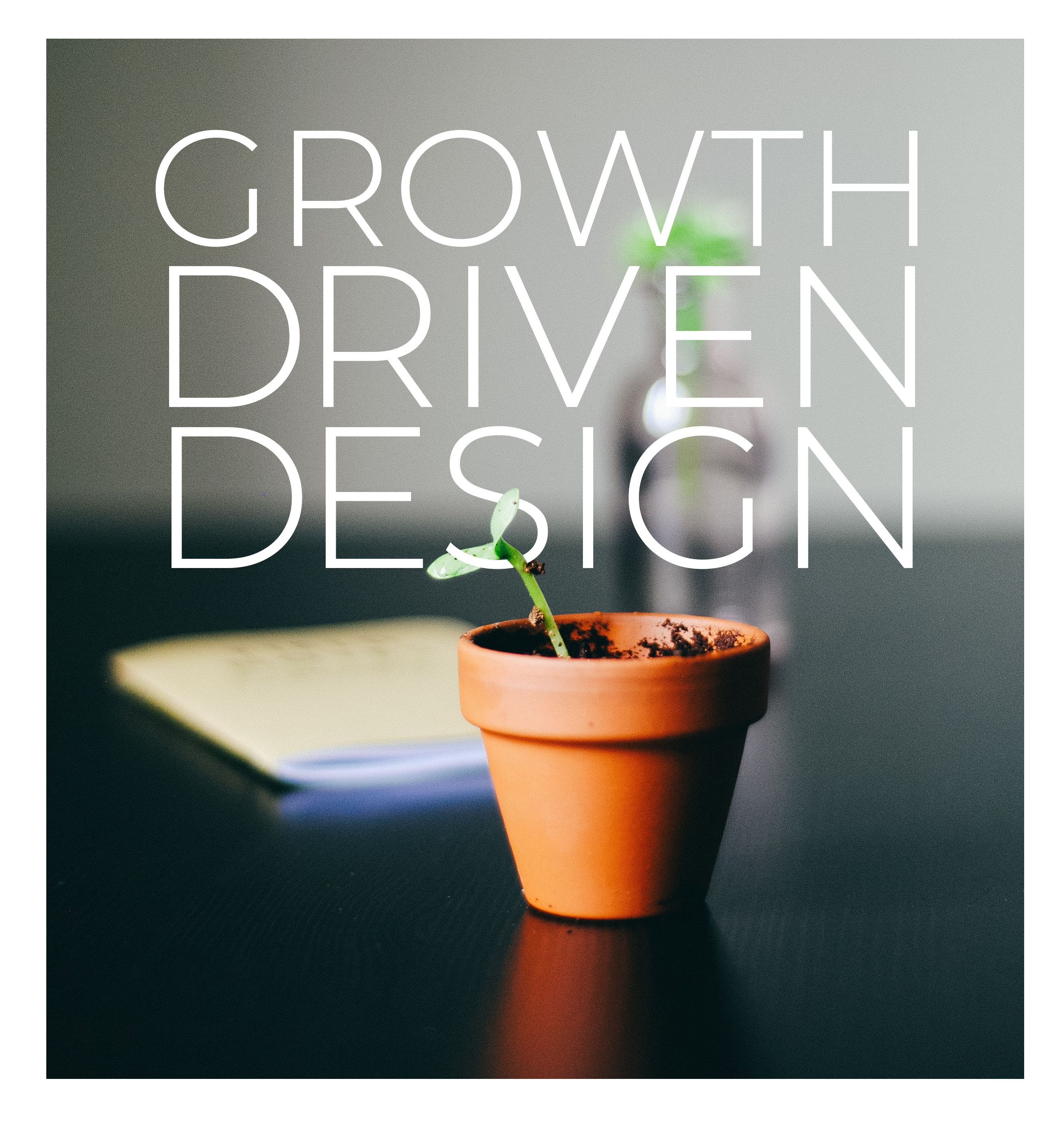 GDD-header Growth Driven Design als Framework für ein erfolgreiches Websiteprojekt